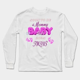 Soon To Be Mommy of Baby Girls 2024 Mom of 2 girls! Long Sleeve T-Shirt